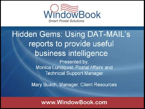 Hidden Gems: Using DAT-MAIL's reports to provide useful business intelligence - 09/25/12