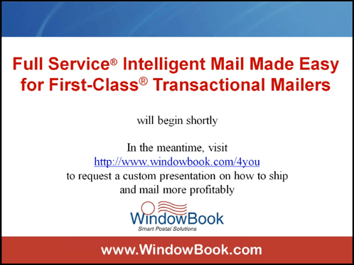 Full-Service Intelligent Mail&reg; Made Easy for First-Class&reg; Transactional Mailers - 01/17/13