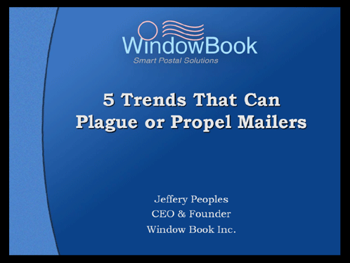 5 Trends that can Plague or Propel Mailers - 11/22/11
