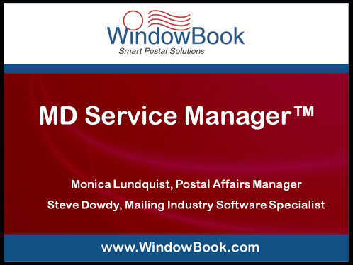 MD Service Manager&trade; Automating your PostalOne!&reg; Activities 11/22/10