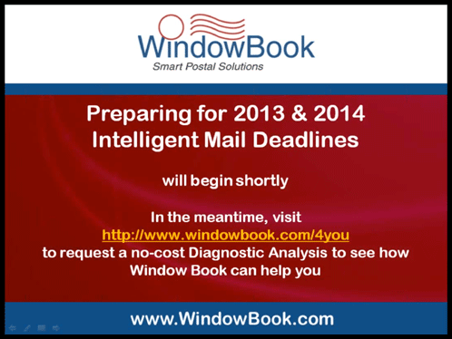 Preparing for 2013 & 2014 Intelligent Mail&reg; Deadlines - 04/30/13